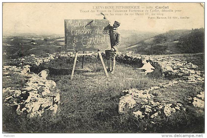 - Cantal - Ref- A 600 - Carlat -  Trace Des Ruines De L Ancienne Forteresse De Carlat Demolie En 1604 - Carte Bon Etat - - Carlat