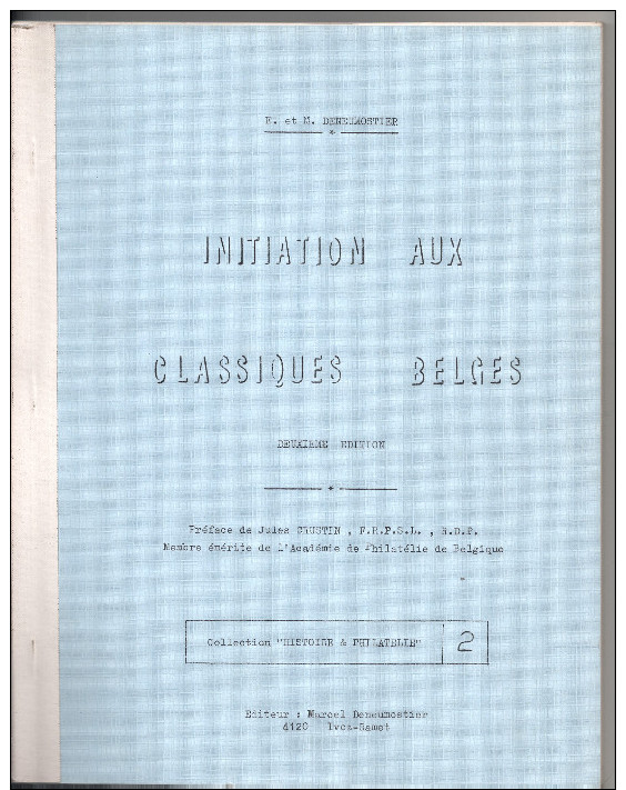 Initiation Aux CLASSIQUES BELGES    Par  M Deneumostier  119   Pages - 1849-1850 Medallions (3/5)