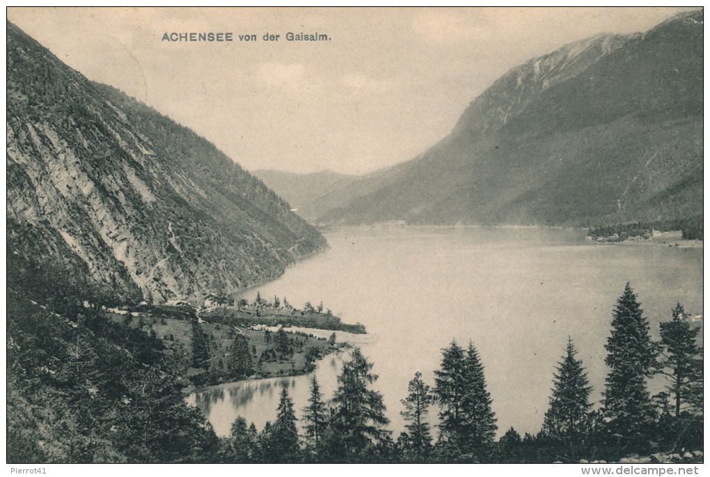 AUTRICHE - ACHENSEE Von Der Gaisalm - Achenseeorte