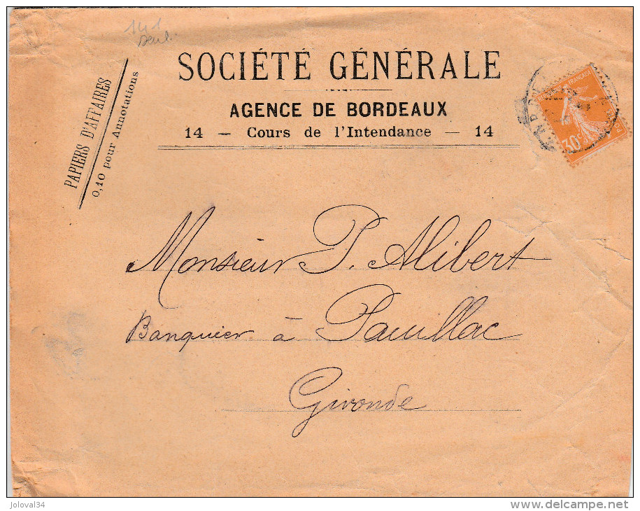 Yvert 141 Semeuse Seul Sur Lettre Papiers D´Affaires Société Générale Bordeaux Pour Pauillac Gironde 9/2/1910 - 1877-1920: Période Semi Moderne