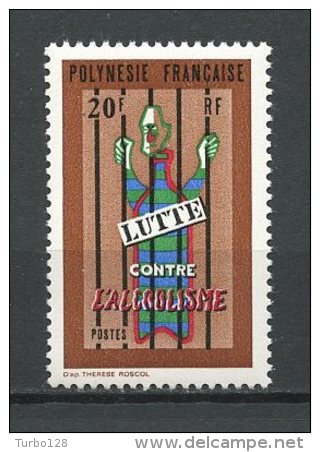 POLYNESIE 1972 N° 92 ** Neuf = MNH Superbe Cote 13,50 € Lutte Contre L'alcoolisme - Unused Stamps