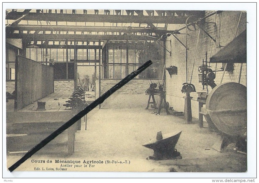 CPA - Cours De Mécanique Agricole (  St Saint Pol Sur Ternoise ) - Atelier Pour Le Fer - Forge - Saint Pol Sur Ternoise