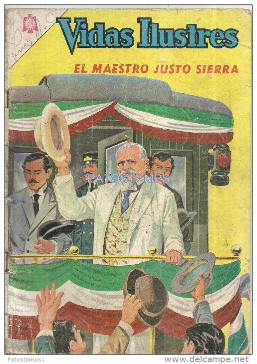 12081 MAGAZINE REVISTA MEXICANAS COMIC VIDAS ILUSTRES EL MAESTRO JUSTO SIERRA Nº 120 AÑO 1965 ED NOVARO - Cómics Antiguos