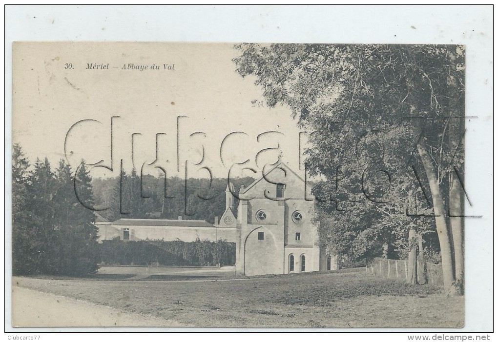 Mériel (95) : L'abbaye Du Val Env 1910 PF. - Meriel