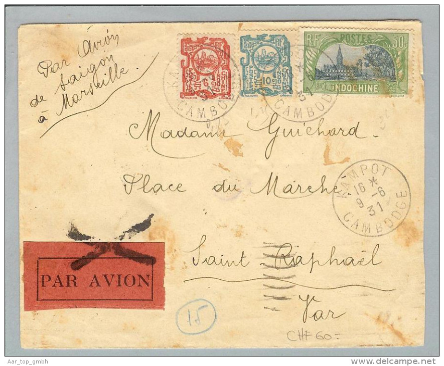 Asien Kambodscha Kampot 1931-06-09 FP-Brief Von Saigon-Marseille - Poste Aérienne