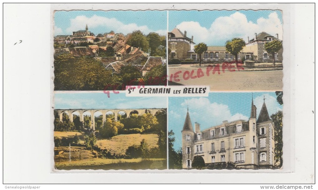 87 - ST -SAINT GERMAIN LES BELLES - VUE GENERALE- GROUPE SCOLAIRE-VIADUC-CHATEAU GRILLERE - Saint Germain Les Belles