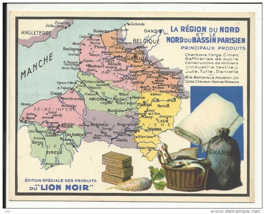 LA REGION Du NORD & Le NORD Du BASSIN PARISIEN , Edition Spéciale Des PRODUITS Du LION NOIR - Géographie