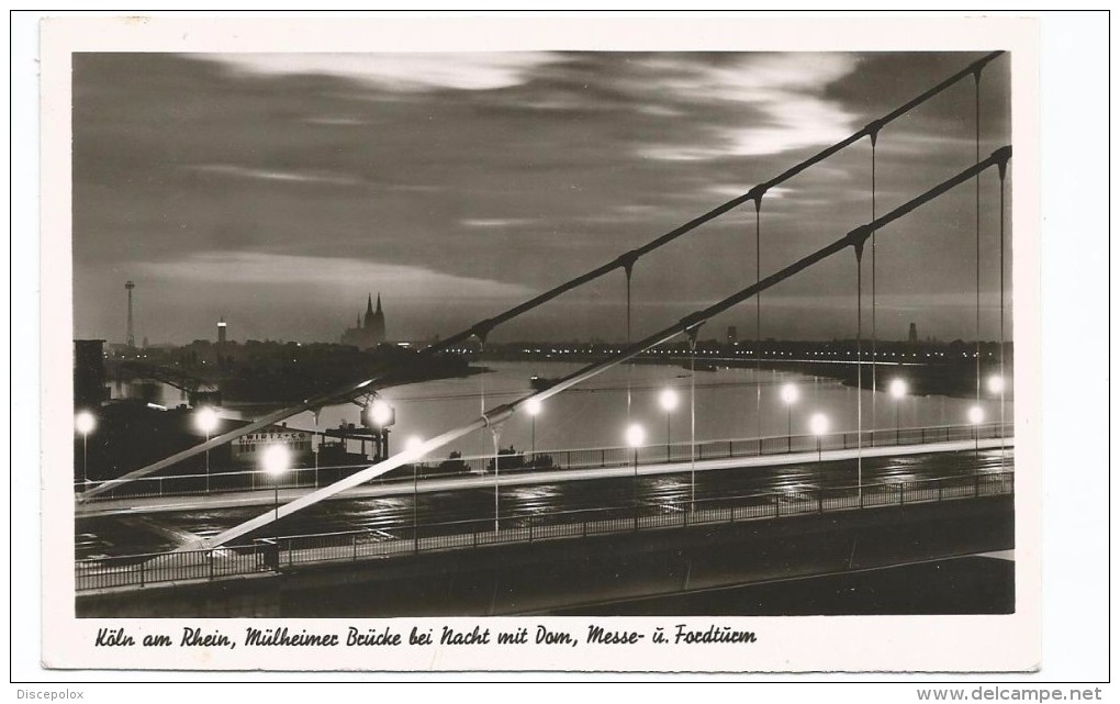 I3255 Koln Am Rhein - Mulheimer Brucke Bei Nacht Mit Dom - Messe Und Fordturm - Notte Nuit Night / Viaggiata 1952 - Köln