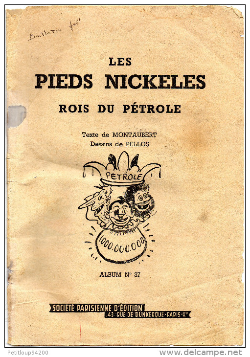 BANDE DESSINEE  LES PIEDS NICKELES   ALBUM No 37  Rois Du Pétrole   ANNEE 1958 - Pieds Nickelés, Les