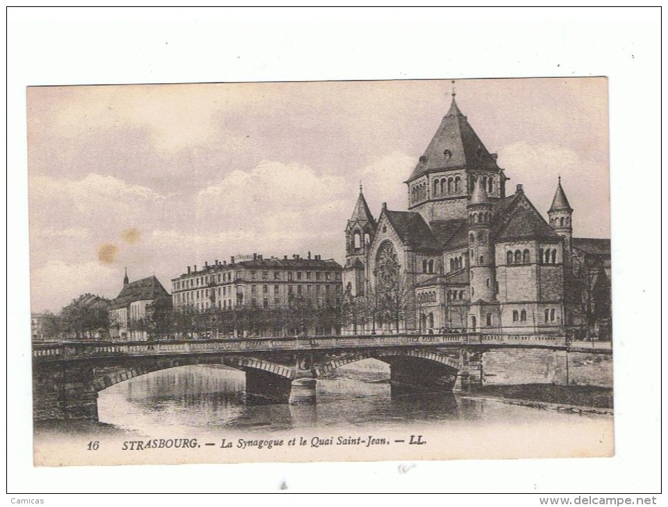 STRASBOURG: La Synagogue Et Le Quai Saint-Jean - Strasbourg