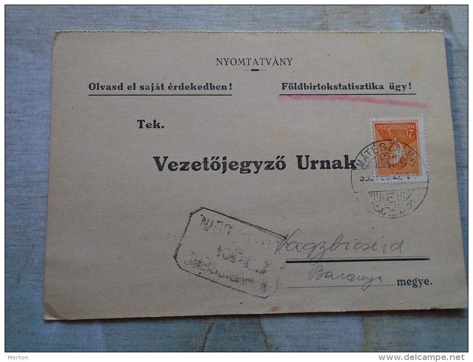 Hungary - Mátészalka -Nagybicsérd - Baranya - 1935   X10.16 - Storia Postale