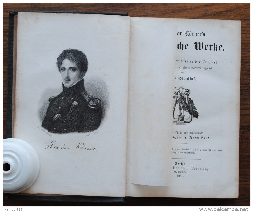 Theodor Körner's Sämtliche Werke 1861 Ausgabe In Einem Band - Alte Bücher