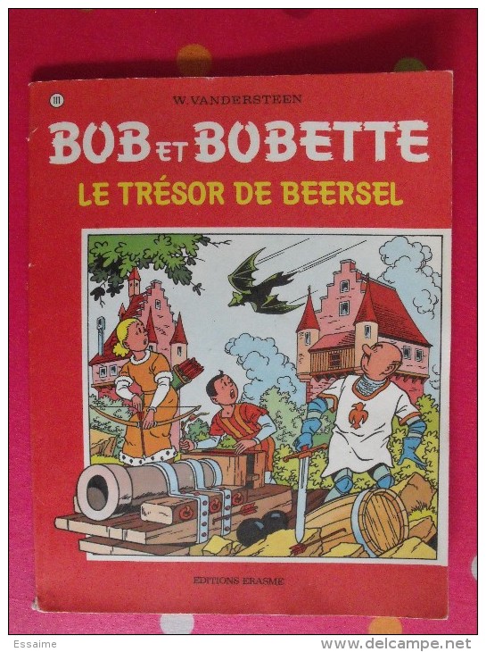 Bob Et Bobette. Le Trésor De Beersel. W. Vandersteen.. Erasme. 1974. Lambique. Parue Dans Tintin - Suske En Wiske