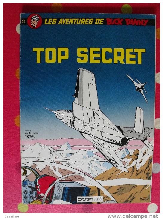 Buck Danny. N° 22. Top Secret. Dupuis 1972 . Pub Total - Buck Danny