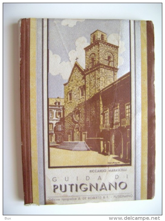 1933  DEDICA CON AUTOGRAFO Riccardo MARASCELLI Guida Di PUTIGNANO  BARI LIBRETTO  BROCHURE DEPLIANT TURISMO - Tourisme, Voyages