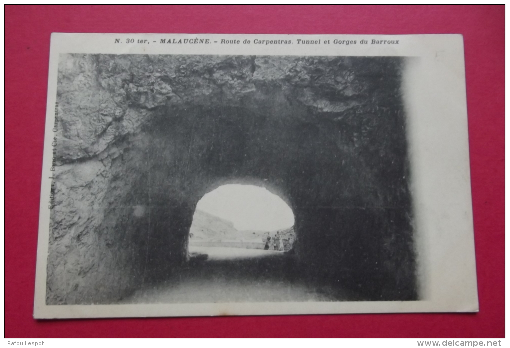 Cp Malaucene Route De Carpentras Tunnel Et Gorges Du Barroux - Malaucene