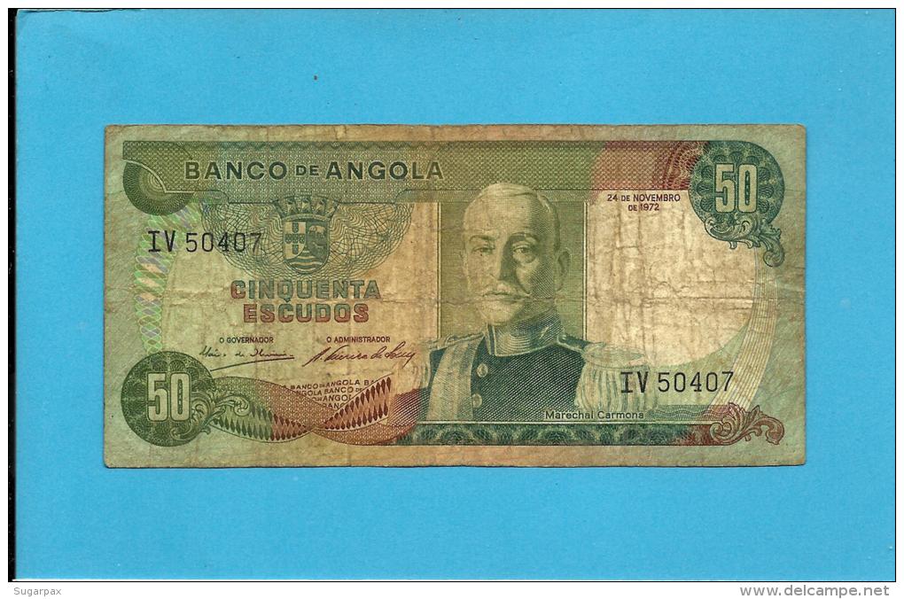 ANGOLA - 50 ESCUDOS - 24.11.1972 - P 100 - MARECHAL CARMONA - PORTUGAL - Angola