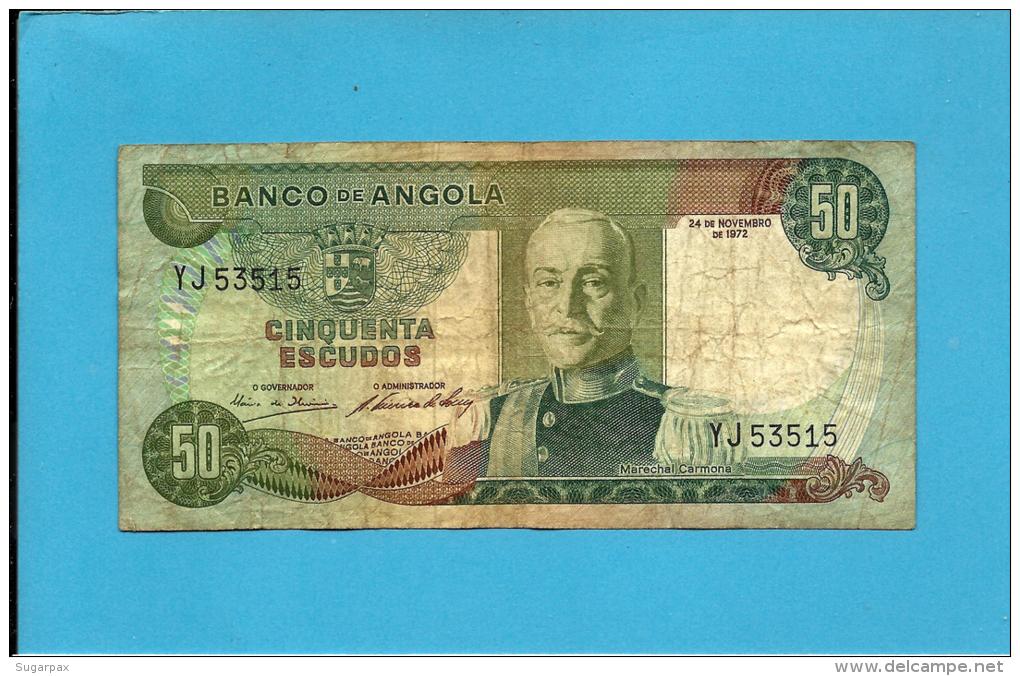 ANGOLA - 50 ESCUDOS - 24.11.1972 - P 100 - MARECHAL CARMONA - PORTUGAL - Angola
