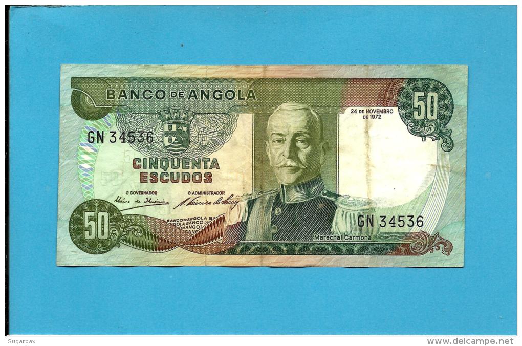 ANGOLA - 50 ESCUDOS - 24.11.1972 - P 100 - MARECHAL CARMONA - PORTUGAL - Angola