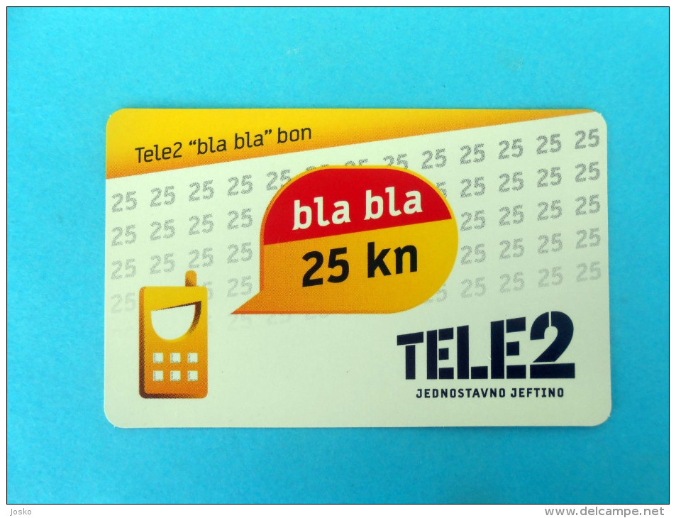 TELE2 - 25. Kuna ( Croatia Prepaid Card ) * Tele 2 Bon Recharge Card GSM Croatie Carte Prépayée - Kroatien