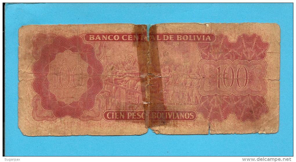 BOLIVIA - 100 Pesos Bolivianos - L. 1962 - P 163 - Serie U - See Sign. -  2 Scans - Bolivien