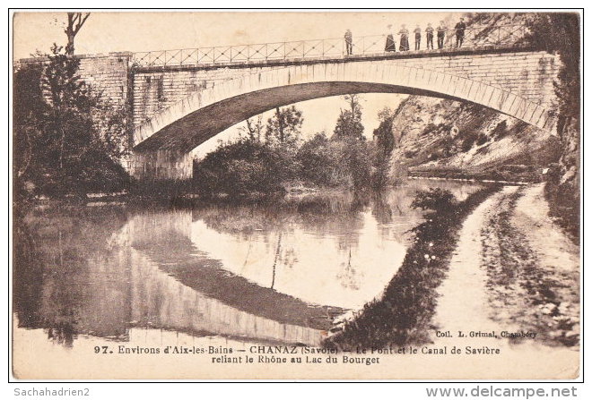73. CHANAZ. Le Pont Et Le Canal De Savière Reliant Le Rhône Au Lac Du Bourget. 97 - Autres & Non Classés