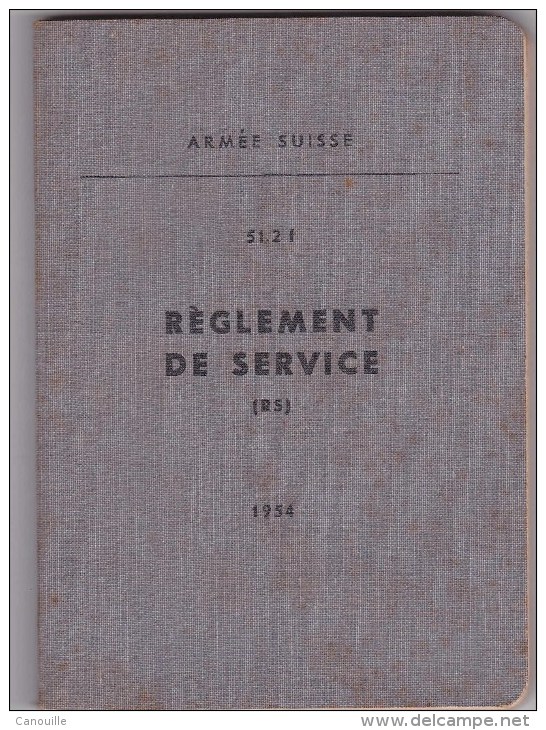 Règlement De Servie - Armée Suisse 1954 - Autres & Non Classés