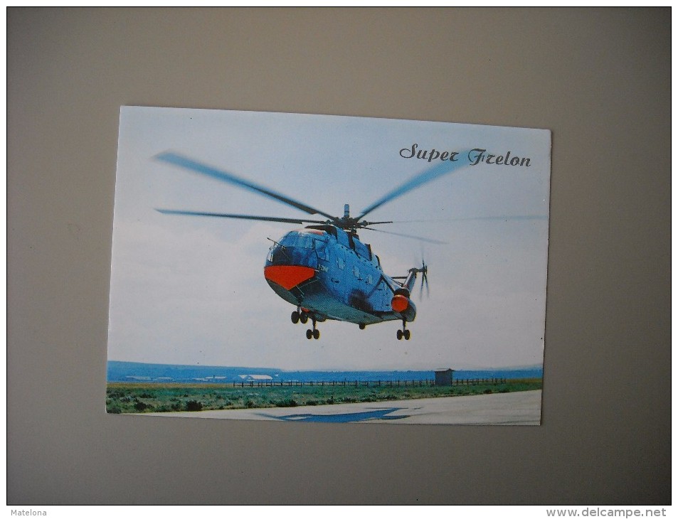 AVIATION HELICOPTERE SA-3210 SUPER FRELON HELICOPTERE AMPHIBIE CONSTRUIT PAR SUD AVIATION.......... - Elicotteri