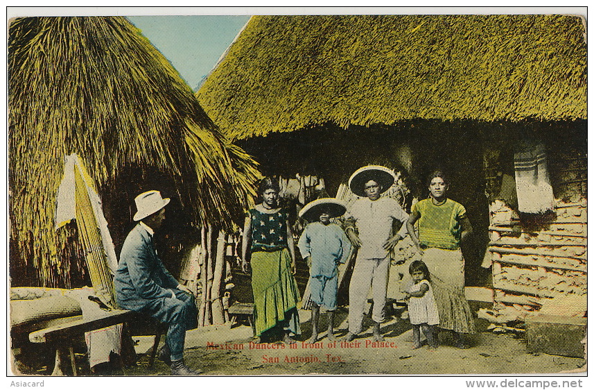 San Antonio Mexican Dancers In Front Of Their Palace ( Depreciative ) White American Looking  . P. Used 1921 - San Antonio