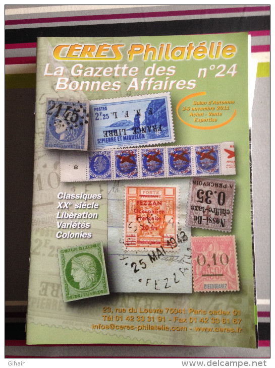 Cérès Philatélie, La Gazette Des Bonnes Affaires N°24 - Catálogos De Casas De Ventas