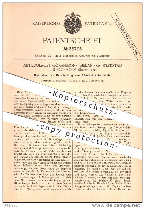 Original Patent - Aktiebolaget Göranssons , Mekaniska Werkstad In Stockholm , Schweden , 1885 , Zündholzschachtel , Holz - Zündholzschachteln