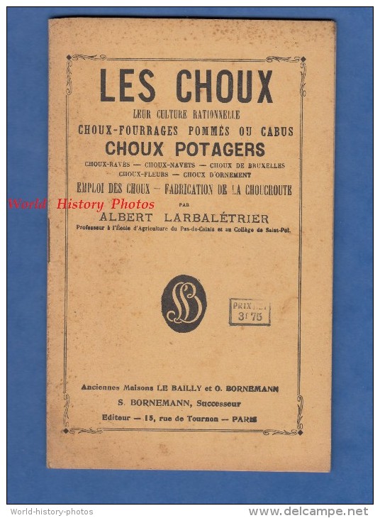 Petit Livre - LES CHOUX - Etude & Analyse D' Albert LARBALETRIER Ingénieur Saint Pol Sur Ternoise - Agriculture Agricole - Histoire