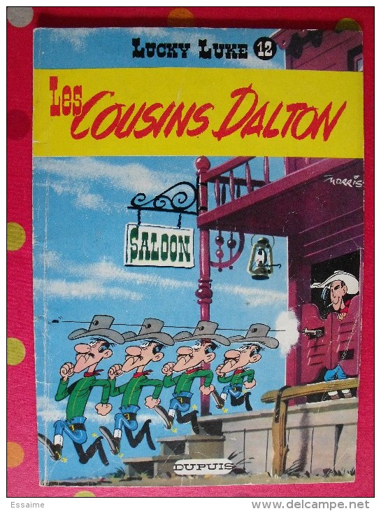 Lucky Luke N° 12. Les Cousins Dalton. Morris. Dupuis 1977 - Lucky Luke