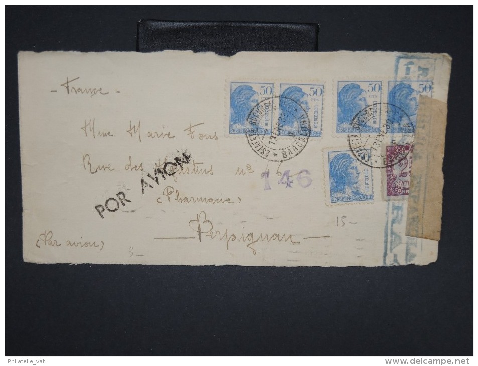 ESPAGNE - Enveloppe ( Devant ) De Barcelonne Pour Perpignan Par Avion En 1939 Avec Censure - à Voir - Lot P7563 - Republikeinse Censuur