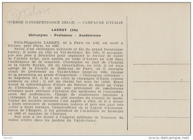 Felix Hippolyte Larrey Guerre Independance Belge Campagne Italie Chirurgien Mort A Bievres Hopital Militaire Toulouse - Toulouse