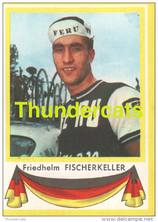 120 FRIEDHELM FISCHERKELLER GERMANY DEUTSCHLAND VINTAGE TRADING CARD CYCLING  CHROMO CYCLISME WIELRENNEN COUREUR - Cyclisme