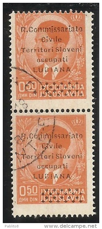 LUBIANA 1941 SOPRASTAMPATO SURCHARGED R. COMMISSARIATO 50 P 50P COPPIA USATA PAIR USED OBLITERE´ - Lubiana