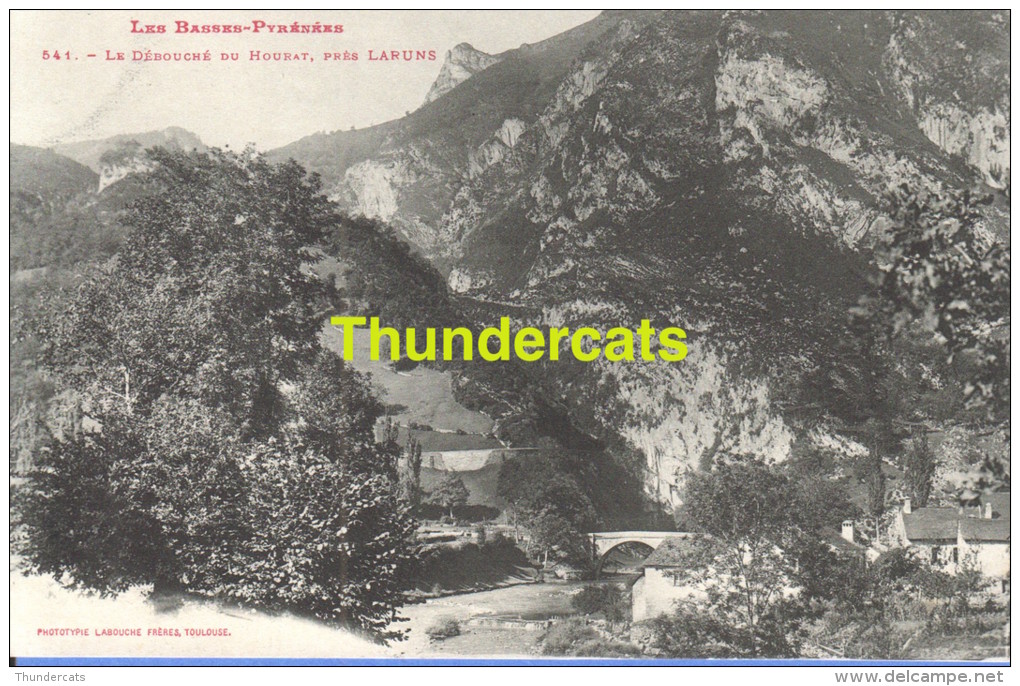 CPA 64 LES BASSES PYRENEES  LE DEBOUCHE DU HOURAT PRES LARUNS - Laruns