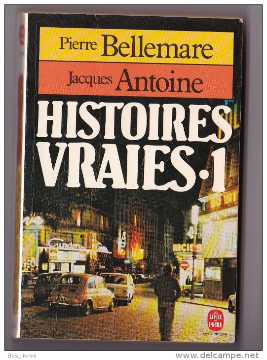 PIERRE BELLEMARE -JACQUES ANTOINE -histoire Vraies .1  - Annee 1984 - Schwarzer Roman