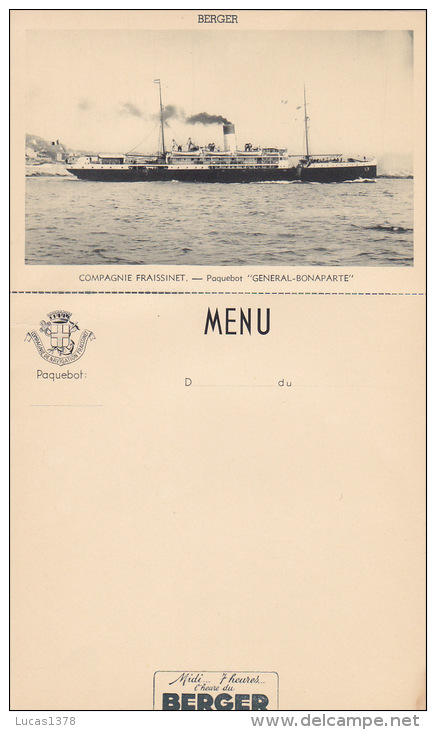 13 / RARE ++ / TRES BELLE PAGE DE MENU AVEC CARTE POSTALE EN HAUT / COMPAGNIE FRAISSINET / PAQUEBOT GENERAL BONAPARTE - Steamers