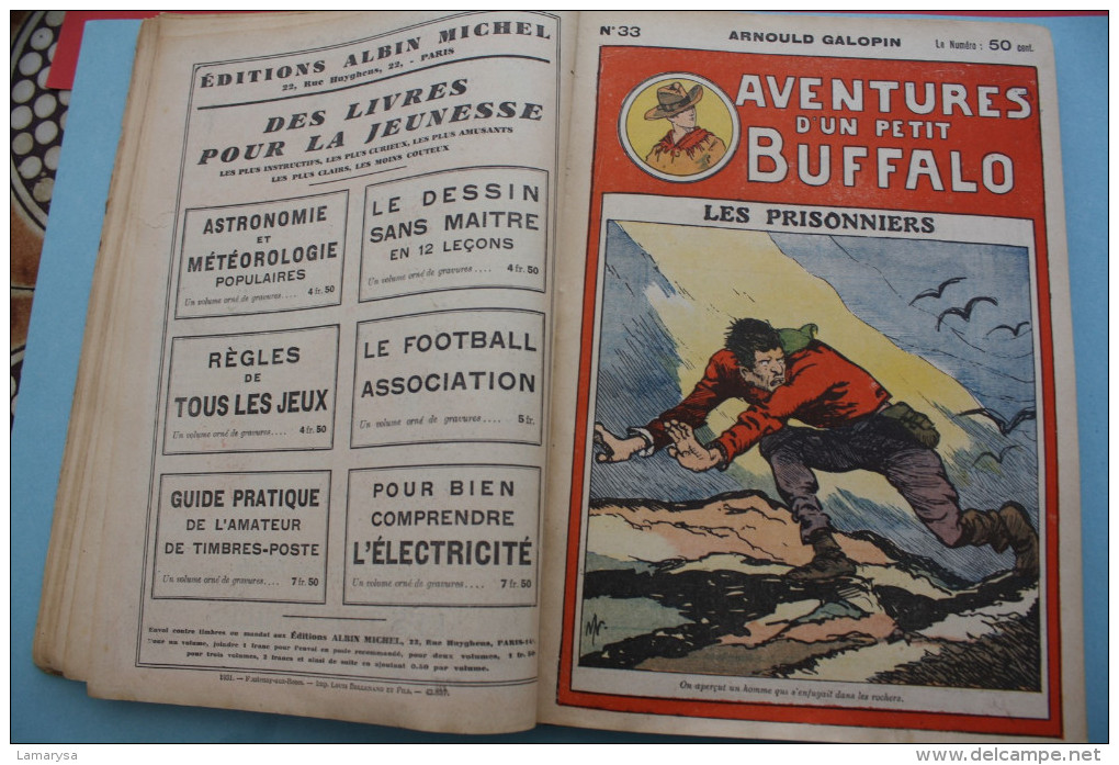 1931 Galopin Arnould Aventures d'un petit Buffalo -N°26 au 50 ( 25 ) Heroiques exploits d'un gamin de Paris Albin Michel