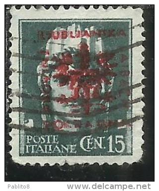 OCCUPAZIONE ITALIANA ITALY OVERPRINTED SOPRASTAMPATO ITALIA 1944 LUBIANA TEDESCA GERMAN OCCUPATION CENT. 15 USATO USED - German Occ.: Lubiana