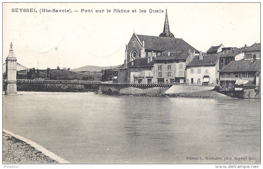 SEYSSEL PONT SUR LE RHONE VOYAGEE 1913 - Seyssel