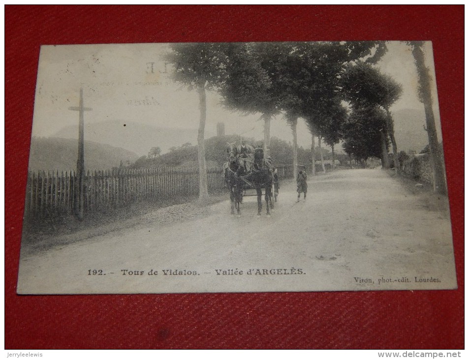 TOUR DE VILADOS  -  VALLEE  D'ARGELES   -  1907  -  (2 Scans) - Argeles Gazost