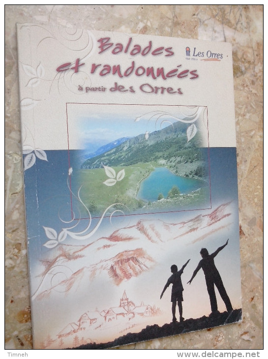 BALADES ET RANDONNEES à Partir Des ORRES - Provence - Alpes-du-Sud