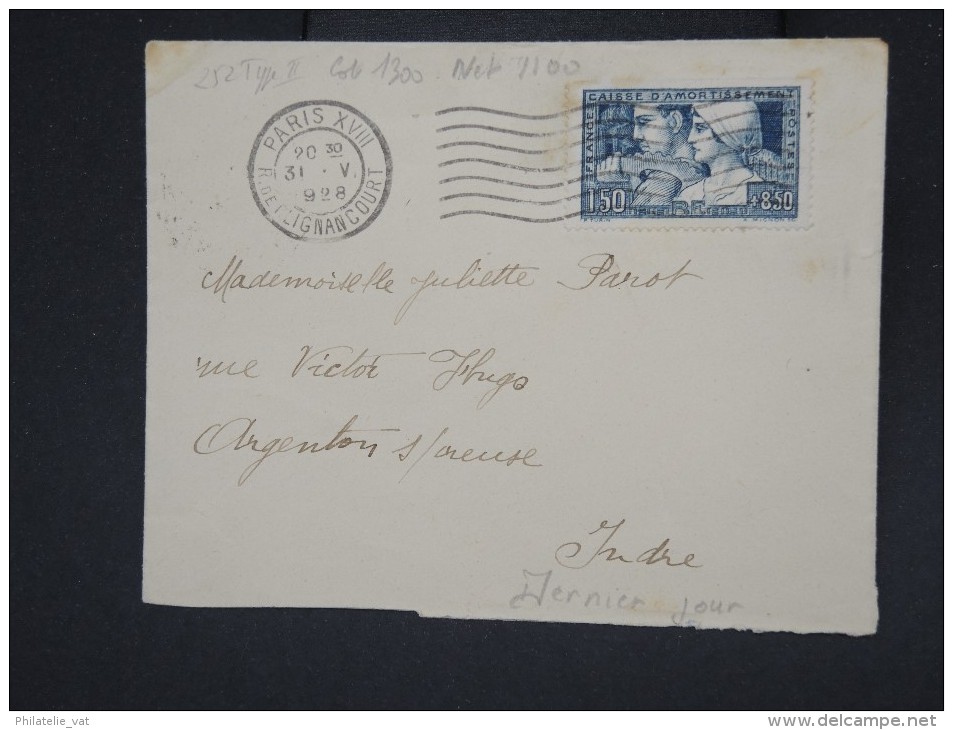 FRANCE - Enveloppe De Paris Pour Argenton/Creuse En 1928 - Aff N°252 Type II - Et Dernier Jour - Rare -  P7679 - 1921-1960: Période Moderne