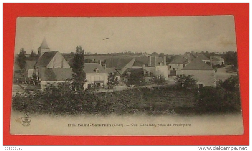 18 - Saint Saturnin ( Cher ) - Vue Générale Prise Du Presbytère ------- Alb 4 - Saint-Saturnin