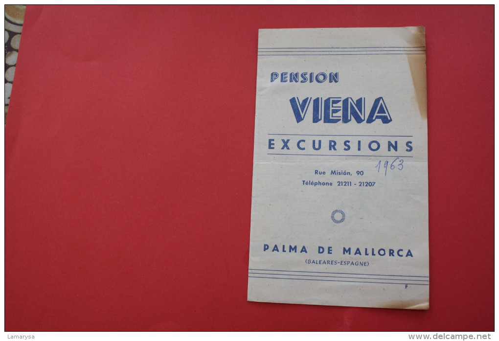 VINTAGE 1963 FOLLETOS TURISTICOS Pension Viena Excursions PALMA DE MALLORCA ESPANA ESPAGNE SPAIN  ATTRACTION TOURISTIQUE - Cuadernillos Turísticos
