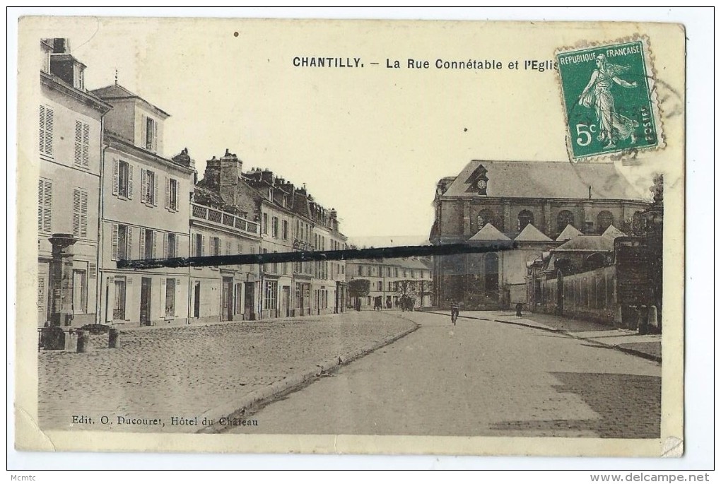 CPA - Chantilly - La Rue Connétable Et L'église - Chantilly