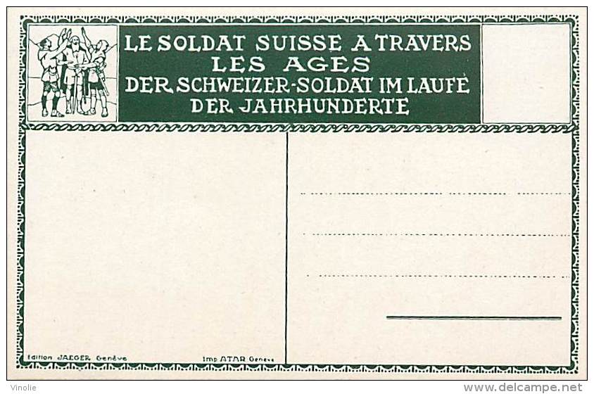 Réf : D-15-2445 : SOLDAT SUISSE  A TRAVERS LES AGES DER SCHWEIZER -SOLDAT IM LAUFE DER JAHRHUNDERTE   1798 PAR ELZINGRE - Avers